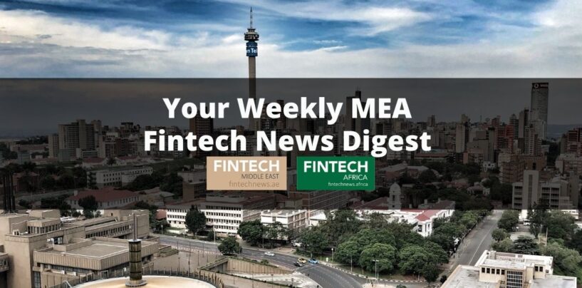MEA Fintech Weekly News: Nigeria to Closely Scrutinise Fintech Startups