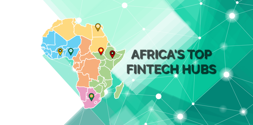 6 Biggest African Fintech Hubs Take the Spotlight