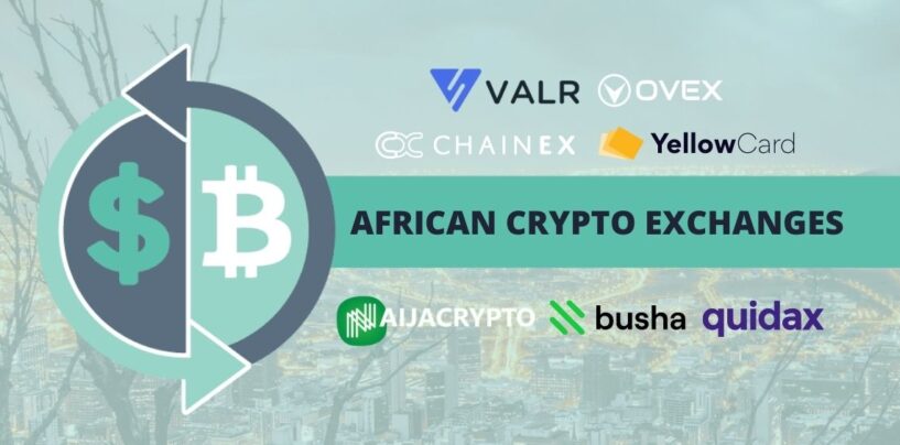7 Africa-Based Crypto Exchanges You Should Know
