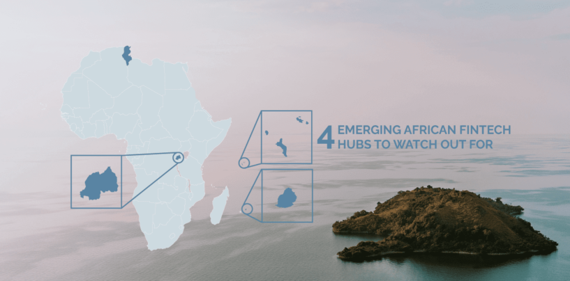 4 Emerging African Fintech Hubs to Watch Out For in 2022