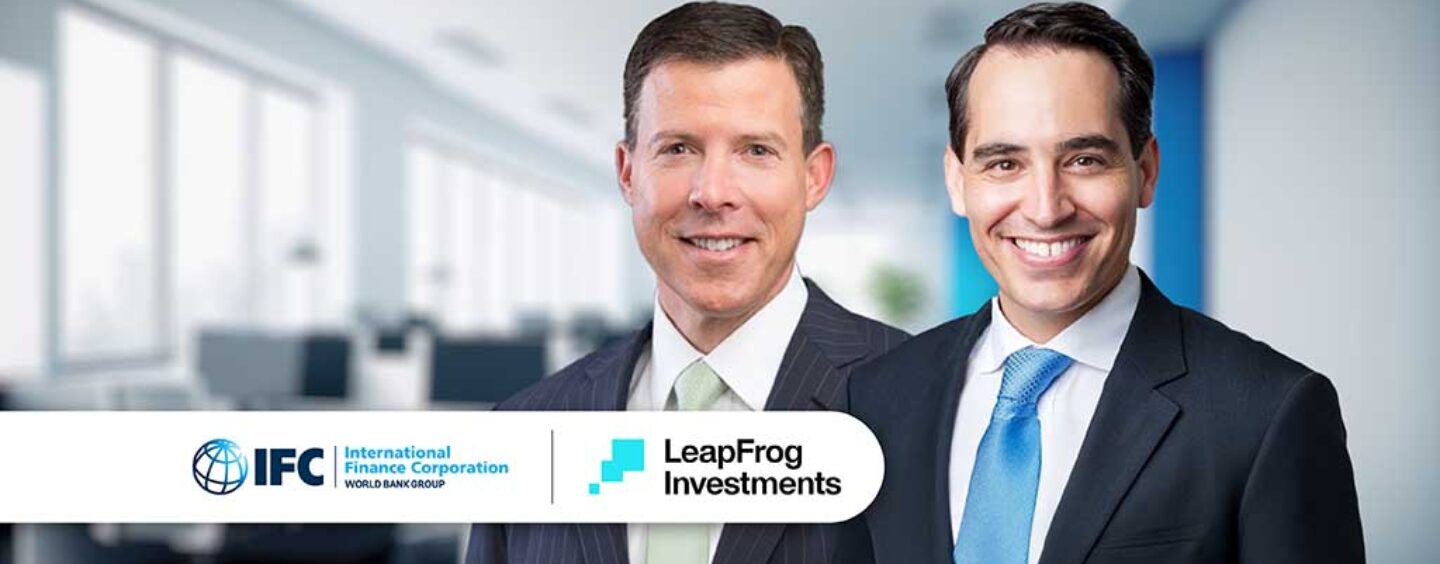 IFC Invests $50 Million into LeapFrog Emerging Market Private Equity Fund